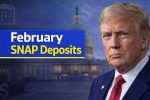 February SNAP Deposits - What Determines Your Exact Benefit Amount