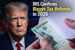 IRS Confirms Bigger Tax Refunds in 2026: Some Americans to Get $1,000 More