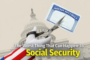The Worst Thing That Can Happen To Social Security